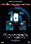 PLATAFORMA DO MEDO