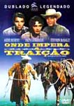 ONDE IMPERA A TRAICAO