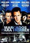 MARCADOS PARA MORRER