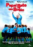 PAPAI BATE UM BOLAO