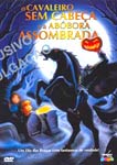 O CAVALEIRO SEM CABECA E A ABOBORA ASSOM