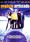 NEGOCIO ARRISCADO