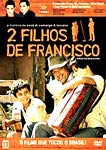 2 FILHOS DE FRANCISCO