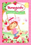 MORANGUINHO-PRIMAVERA PARA MORANGUINHO