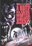 A NOITE DOS MORTOS VIVOS