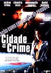 CIDADE DO CRIME