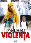 SOCIEDADE VIOLENTA