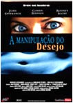 A MANIPULACAO DO DESEJO