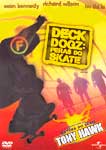 DECK DOGZ-FERAS DO SKATE