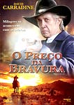 O PRECO DA BRAVURA