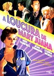 A LOUCURA DE MARY JUANA