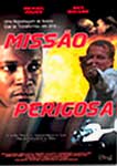MISSAO PERIGOSA