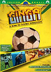 GINGA-A ALMA DO FUTEBOL BRASILEIRO