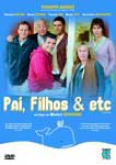 PAI, FILHOS e ETC.