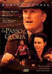 A UM PASSO DA GLORIA