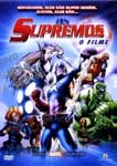 OS SUPREMOS-O FILME