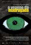 VENENO DA MADRUGADA