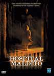 HOSPITAL MALDITO