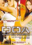 DOA-VIVO OU MORTO