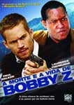 A MORTE E A VIDA DE BOBBY Z