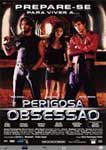 PERIGOSA OBSESSAO