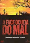 A FACE OCULTA DO MAL