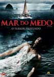 MAR DO MEDO - O TERROR PROFUNDO