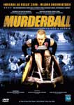 MURDERBALL-PAIXAO E GLORIA