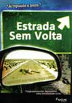 ESTRADA SEM VOLTA