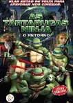 AS TARTARUGAS NINJA - O RETORNO