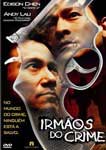 IRMAOS DO CRIME