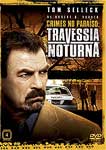 TRAVESSIA NOTURNA-CRIMES NO PARAISO