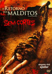 O RETORNO DOS MALDITOS