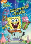 BOB ESPONJA-O ANIVERSARIO DA BALEIA