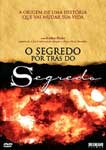 O SEGREDO POR TRAS DO SEGREDO O SEGREDO POR TRAS DO SEGREDO
