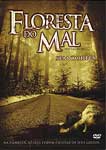 FLORESTA DO MAL-CAMINHO DA MORTE 2