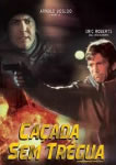 CACADA SEM TREGUA