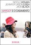 MARGOT E O CASAMENTO
