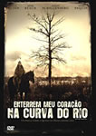 ENTERREM MEU CORACAO NA CURVA DO RIO