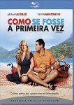 COMO SE FOSSE A PRIMEIRA VEZ