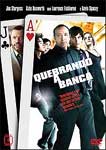QUEBRANDO A BANCA   POKER E 21