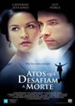 ATOS QUE DESAFIAM A MORTE