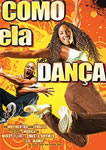 COMO ELA DANCA