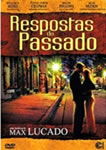 RESPOSTAS DO PASSADO