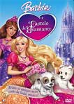 BARBIE E O CASTELO DE DIAMANTE
