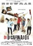 OS DESAFINADOS