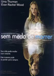 SEM MEDO DE MORRER