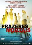 PRAZERES MORTAIS