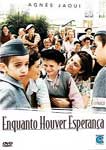 ENQUANTO HOUVER ESPERANCA