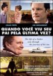 QUANDO VOCE VIU SEU PAI PELA ULTIMA VEZ?